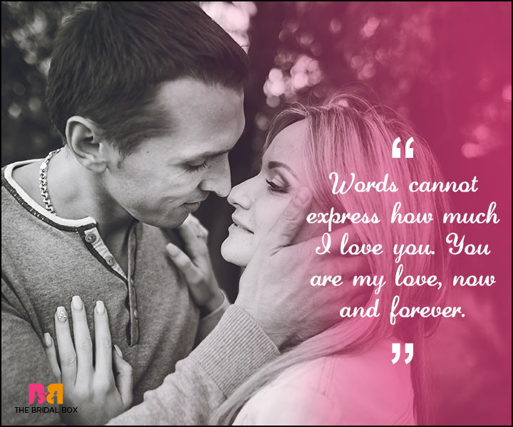 Love Forever Quotes – 50 Quotes For Then, Now And Always